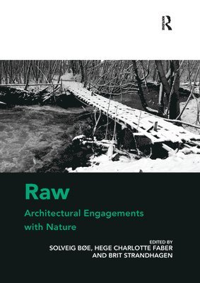 Raw: Architectural Engagements with Nature 1