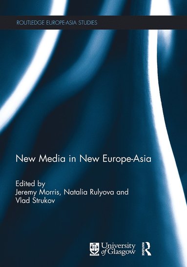 bokomslag New Media in New Europe-Asia