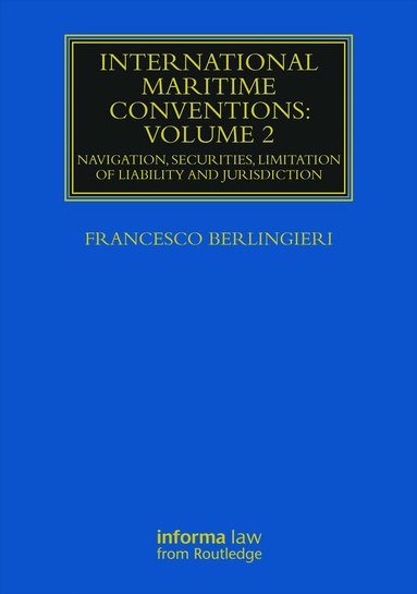 Francesco Berlingieri - International Maritime Conventions (Volume 2), Häftad