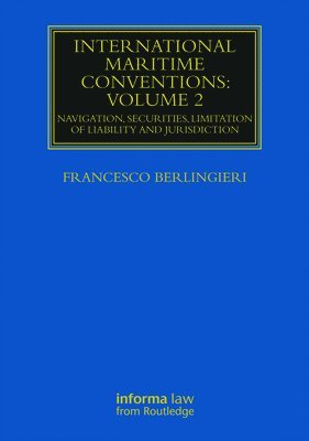 International Maritime Conventions (Volume 2)