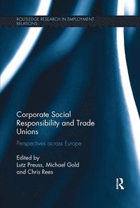 bokomslag Corporate Social Responsibility and Trade Unions