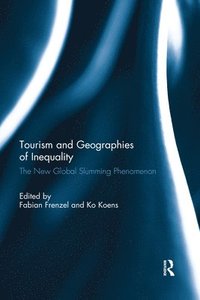 bokomslag Tourism and Geographies of Inequality