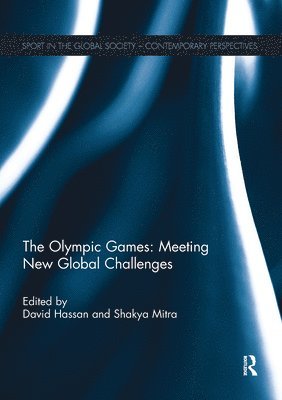 David Hassan, Shakya Mitra, UK) Hassan, David (University of Ulster - Olympic Games: Meeting New Global Challenges, Häftad