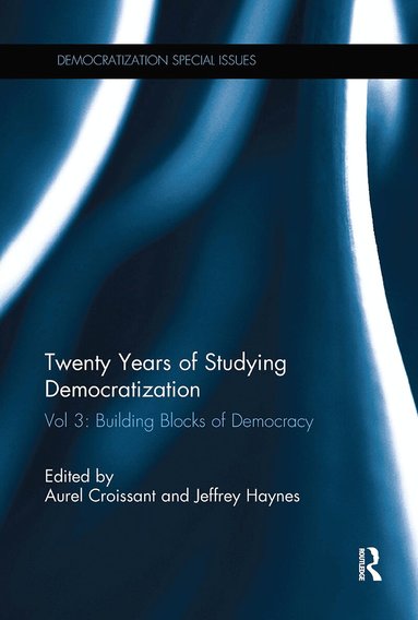 Aurel Croissant, Jeffrey Haynes - Twenty Years of Studying Democratization, Häftad