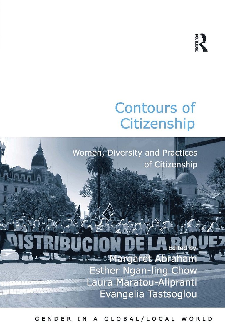 Esther Ngan-ling Chow, Evangelia Tastsoglou, Esther Ngan-Ling Chow, Margaret Abraham - Contours of Citizenship, Häftad