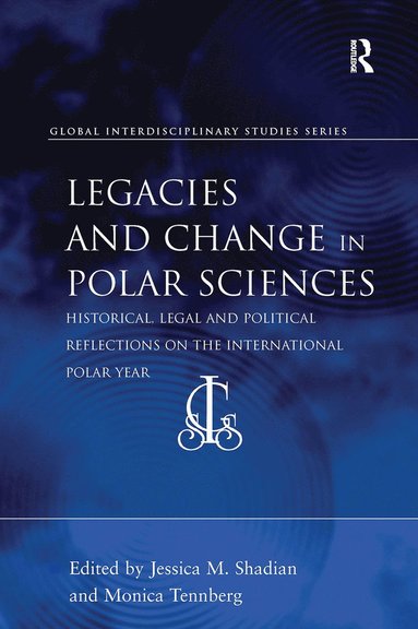 bokomslag Legacies and Change in Polar Sciences