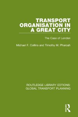 Transport Organisation in a Great City 1