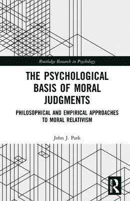 The Psychological Basis of Moral Judgments 1