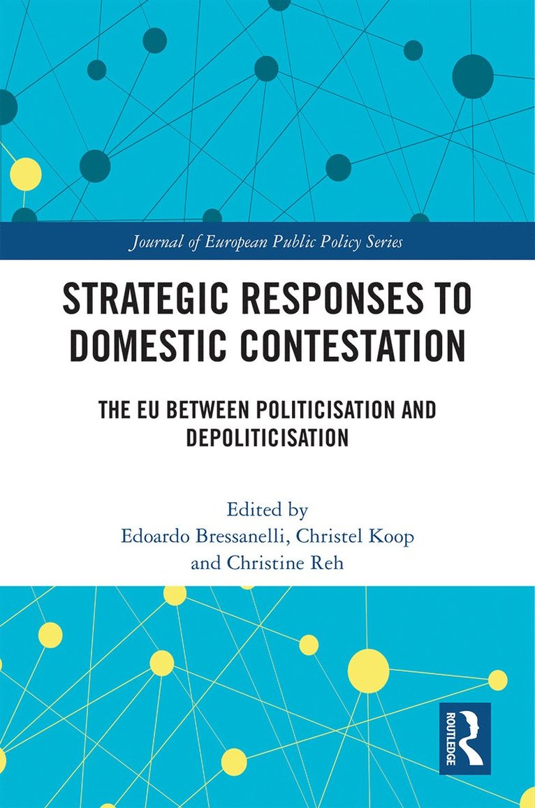 Strategic Responses to Domestic Contestation 1