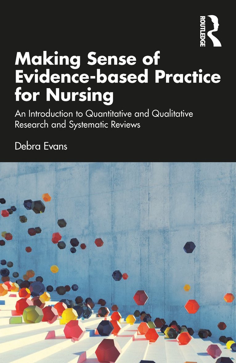 Debra Evans - Making Sense of Evidence-based Practice for Nursing, Häftad
