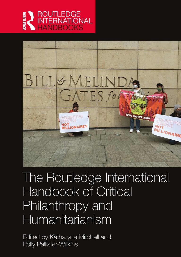 Katharyne Mitchell, Polly Pallister-Wilkins, Polly (University of Amsterdam. Netherlands) Pallister-Wilkins - Routledge International Handbook of Critical Philanthropy and Humanitarianism, Inbunden