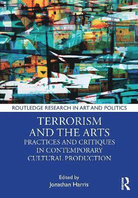 Terrorism and the Arts