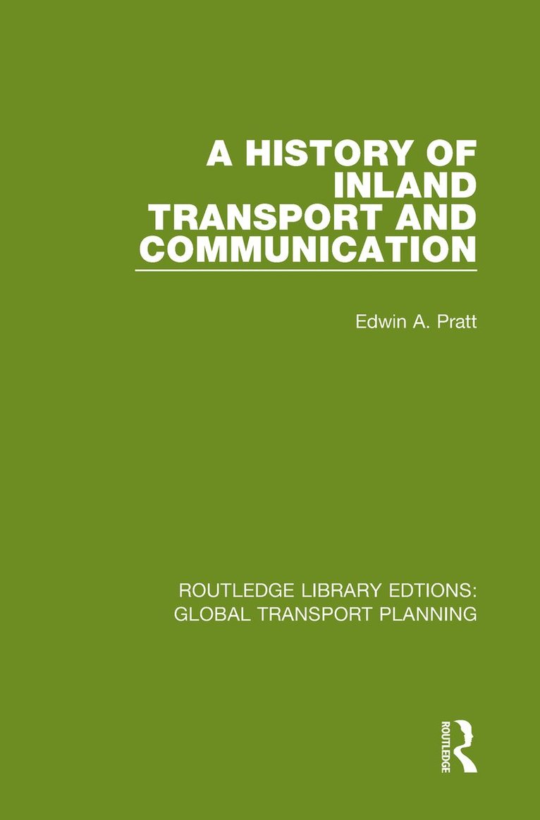 A History of Inland Transport and Communication 1