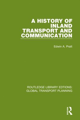 bokomslag A History of Inland Transport and Communication