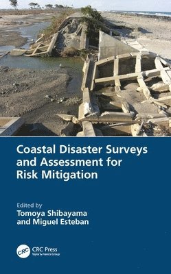 Coastal Disaster Surveys and Assessment for Risk Mitigation 1