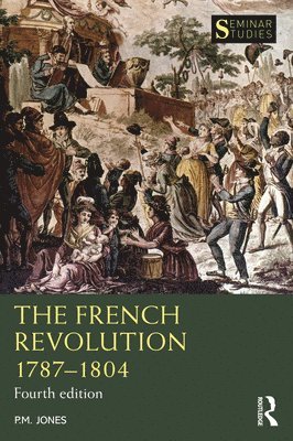 bokomslag The French Revolution 1787-1804