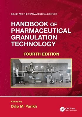 Handbook of Pharmaceutical Granulation Technology 1