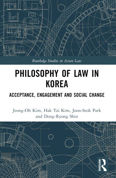 Jeong-Oh Kim, Hak Tai Kim, Joon-Seok Park, Dong-Ryong Shin - Philosophy of Law in Korea, Häftad