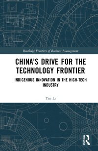 bokomslag Chinas Drive for the Technology Frontier