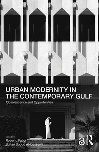 bokomslag Urban Modernity in the Contemporary Gulf