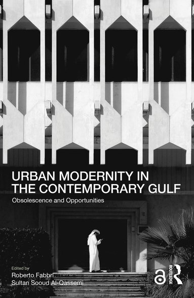 bokomslag Urban Modernity in the Contemporary Gulf