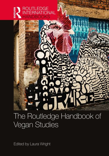 Laura Wright - Routledge Handbook of Vegan Studies, Häftad