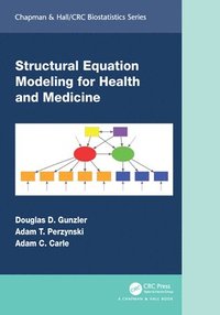 bokomslag Structural Equation Modeling for Health and Medicine