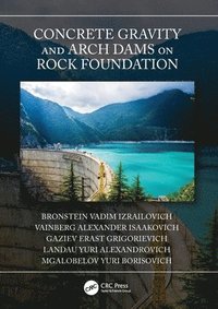 bokomslag Concrete Gravity and Arch Dams on Rock Foundation