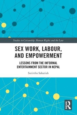 Sex Work, Labour, and Empowerment 1