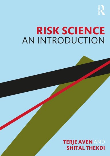 Terje Aven, Shital Thekdi - Risk Science, Häftad