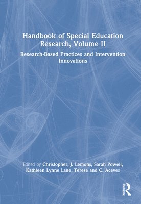 Handbook of Special Education Research, Volume II 1