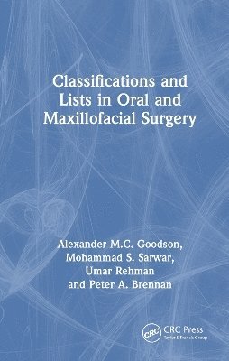 Classifications and Lists in Oral and Maxillofacial Surgery 1