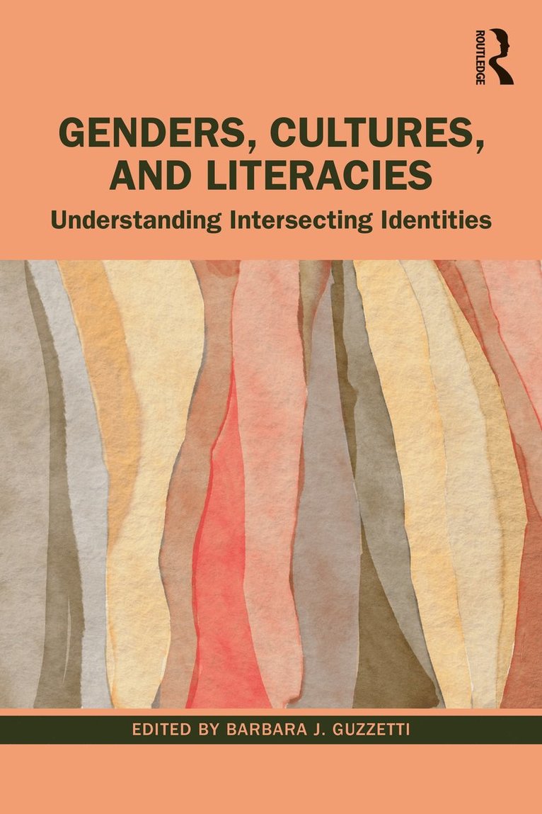 Barbara J. Guzzetti, USA) Guzzetti, Barbara J. (Arizona State University, Barbara J Guzzetti - Genders, Cultures, and Literacies, Häftad