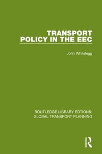 bokomslag Transport Policy in the EEC