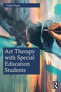 bokomslag Art Therapy with Special Education Students