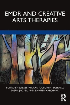 bokomslag EMDR and Creative Arts Therapies