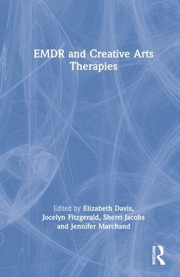 EMDR and Creative Arts Therapies 1