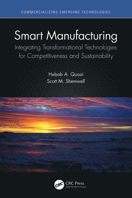 Hebab A. Quazi, Scott M. Shemwell - Smart Manufacturing, Häftad