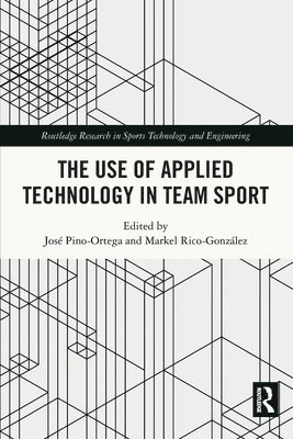 The Use of Applied Technology in Team Sport 1