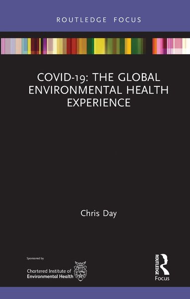 bokomslag COVID-19: The Global Environmental Health Experience