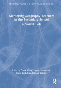 bokomslag Mentoring Geography Teachers in the Secondary School