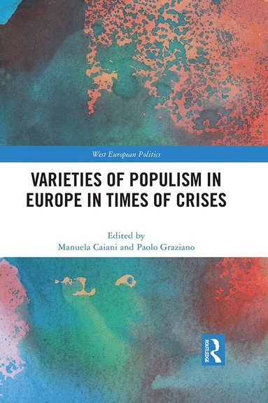 Manuela Caiani, Paolo Graziano - Varieties of Populism in Europe in Times of Crises, Häftad