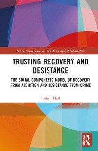 bokomslag Trusting Recovery and Desistance