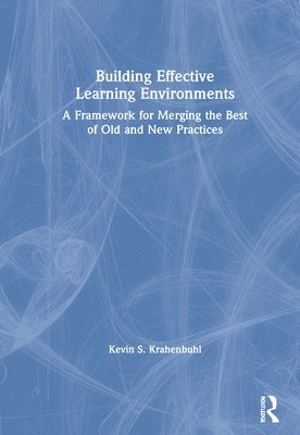 Building Effective Learning Environments 1