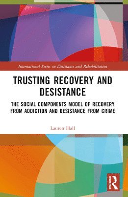 bokomslag Trusting Recovery and Desistance