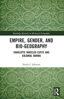 Empire, Gender, and Bio-geography 1