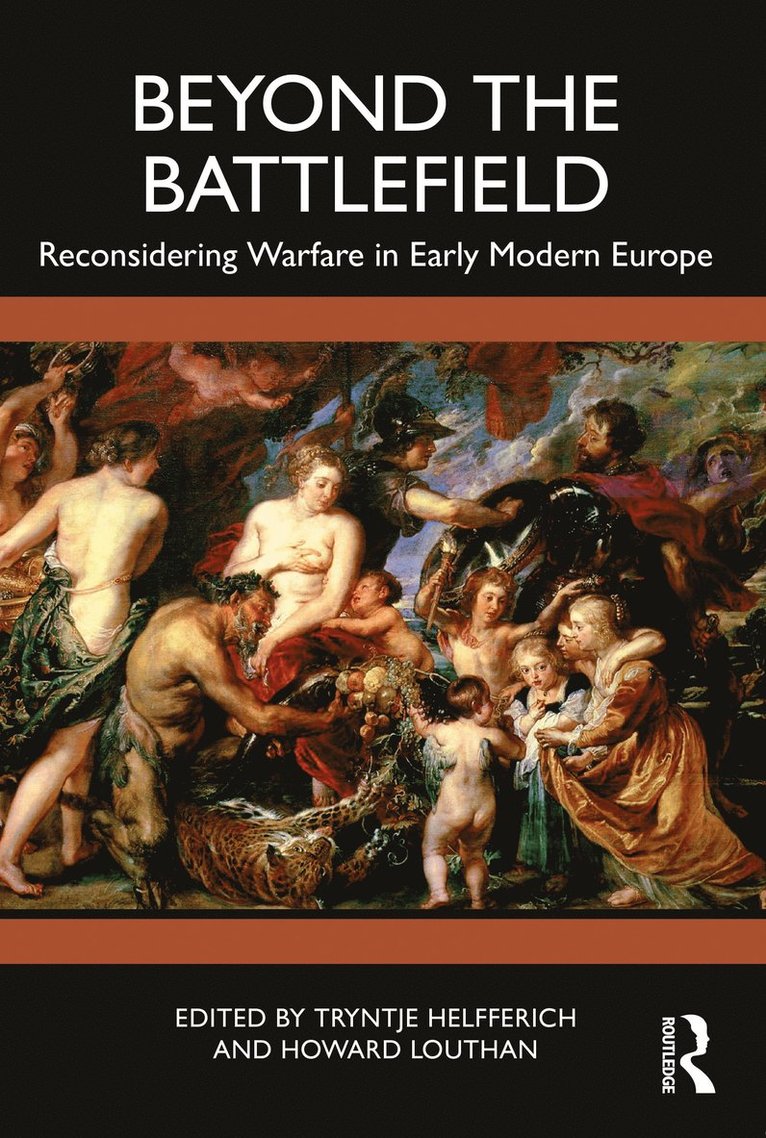 Tryntje Helfferich, Howard Louthan - Beyond the Battlefield, Häftad