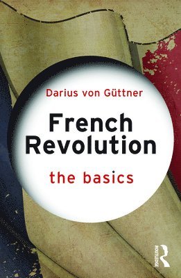 bokomslag French Revolution: The Basics