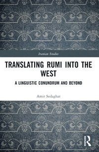 bokomslag Translating Rumi into the West