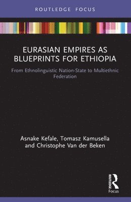 Eurasian Empires as Blueprints for Ethiopia 1